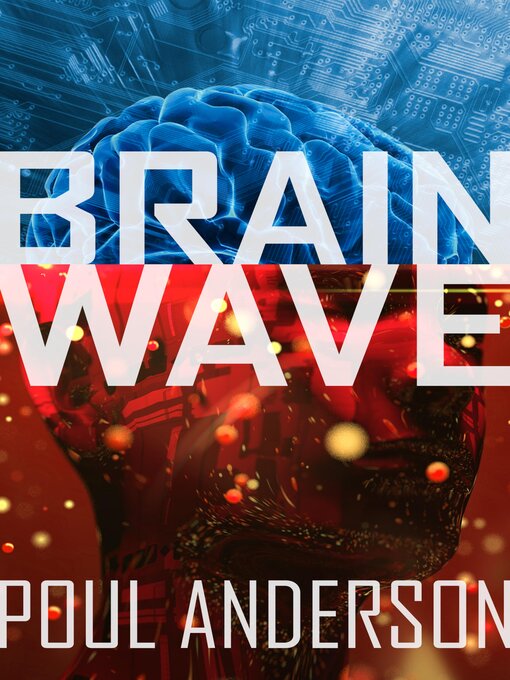 Title details for Brain Wave by Poul Anderson - Available